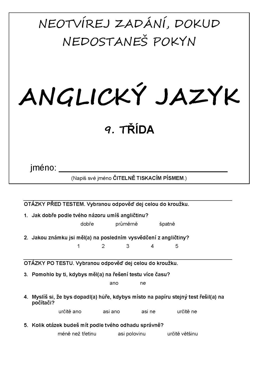 Pilotní zadání testu z angličtiny pro celoplošné testování žáků 9. tříd - 1