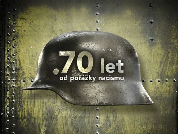 Seriál: 70 let od porážky nacismu