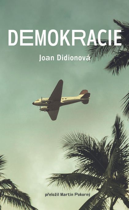 Joan Didionová: Demokracie