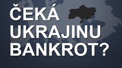 Čeká Ukrajinu Bankrot - poutací obrázek