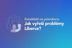 Anketa: Kandidují na primátora, jak vyřeší potíže Liberce?