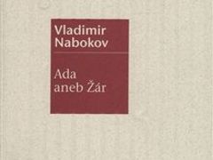 Vladimir Nabokov: Ada aneb Žár. Rodinná kronika