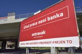 "Úřad práce není banka," mohou si Ostravané přečíst v ulicích města.