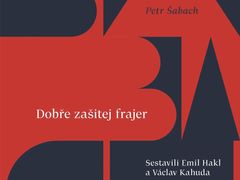 Obálka výboru ze Šabachova díla nazvaného Dobře zašitej frajer.
