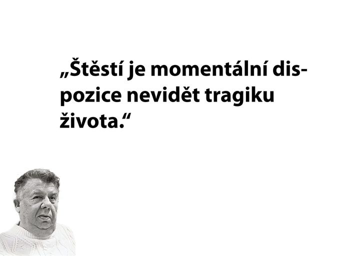 Citát spisovatele a humoristy Miloslava Švandrlíka.