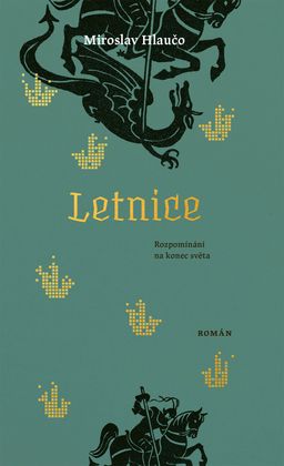 Miroslav Hlaučo: Letnice