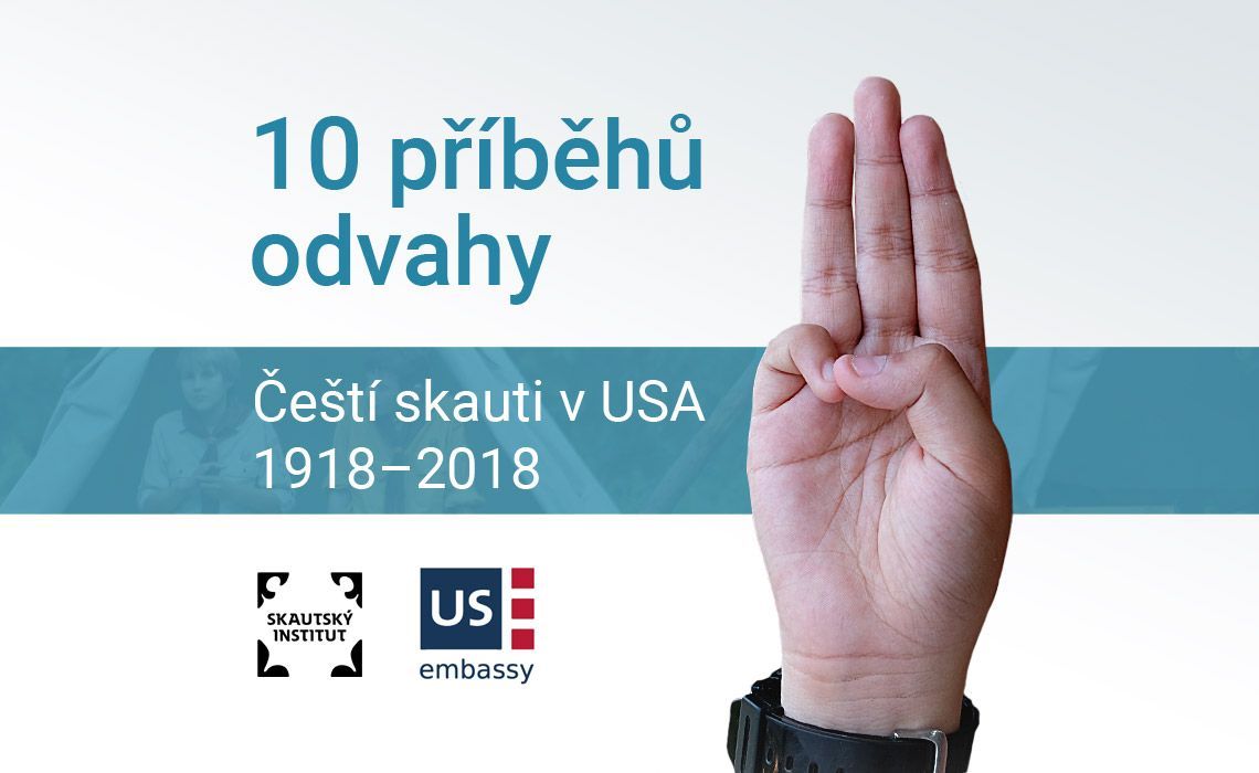 10 příběhů odvahy: Čeští skauti v USA