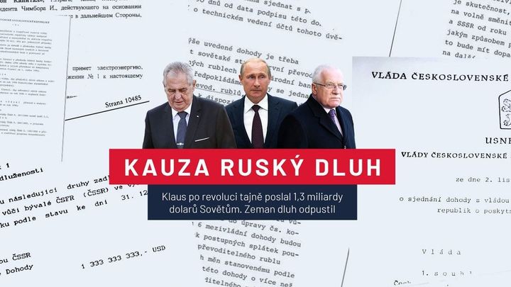 Klaus po revoluci poslal 1,3 miliardy dolarů Sovětskému svazu. Zeman dluh odpustil; Zdroj foto: Aktuálně.cz