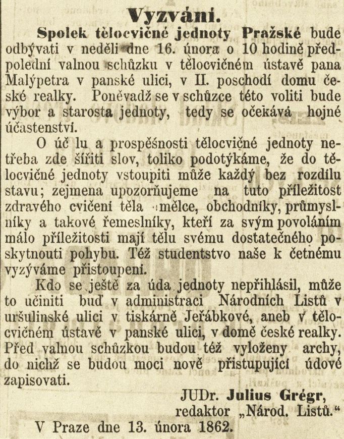 16. 2. 1862 – koná se ustavující valná hromada tělocvičné jednoty Pražské