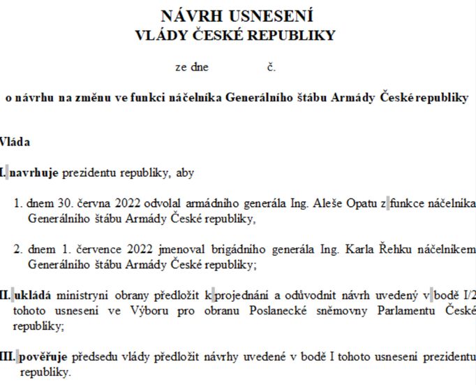 Usnesení vlády z 1. června o nominaci generála Karla Řehky na post náčelníka Generálního štábu.