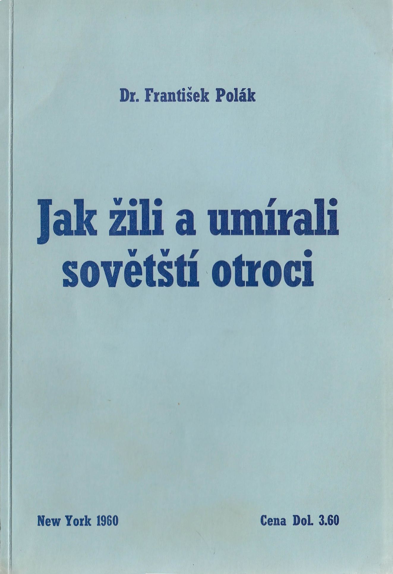 František Polák, gulag