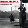 Gustav Aulehla: Fotografie 1957 - 1990