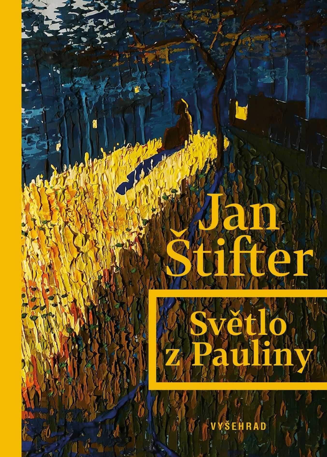 Jan Štifter: Světlo z Pauliny