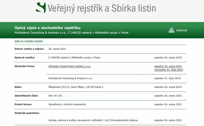 Středisko bezpečnostní politiky s.r.o. se ve čtvrtek přejmenovalo na Multilateral Consulting & Analysis s.r.o.