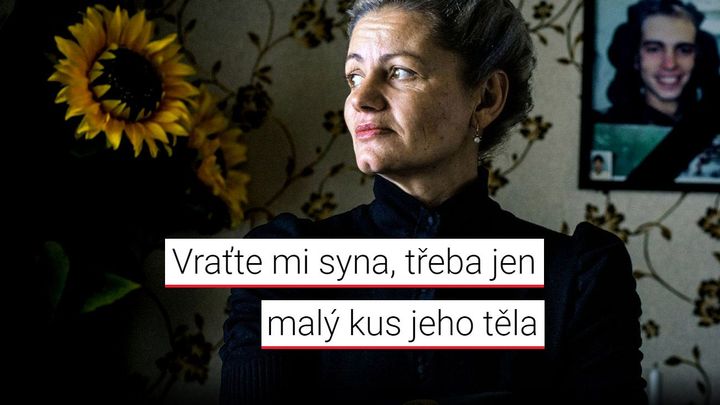 Vraťte mi syna, třeba jen malý kus jeho těla, pláče matka ukrajinského vojáka