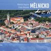 Milan Paprčka  - letecké snímky Mělnicka
