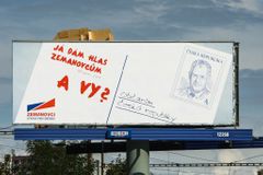 Dám hlas Zemanovcům, říká prezident na billboardu SPOZ