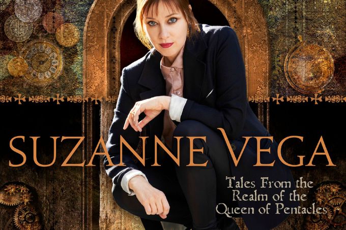 Suzanne Vega: Tales From The Realm Of The Queen Of Pentacles.